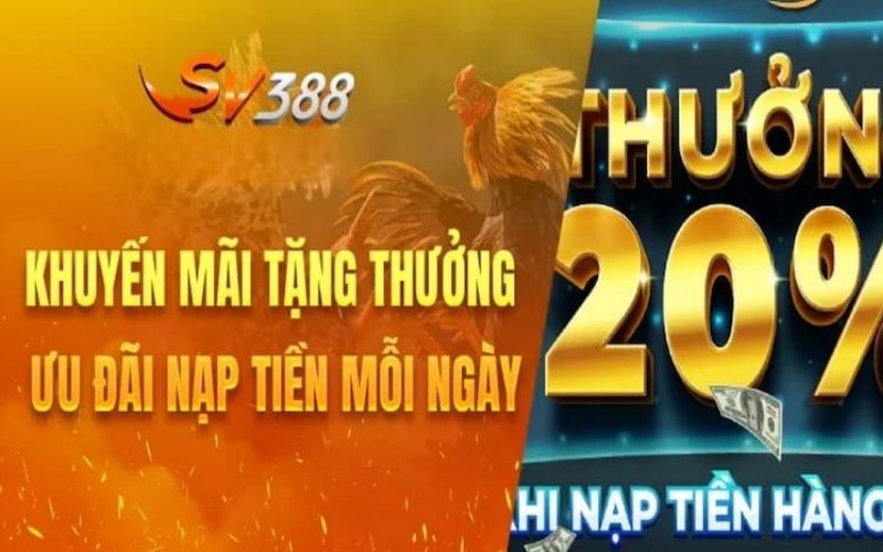 Thưởng lớn khi người chơi nạp tiền SV388 mỗi ngày